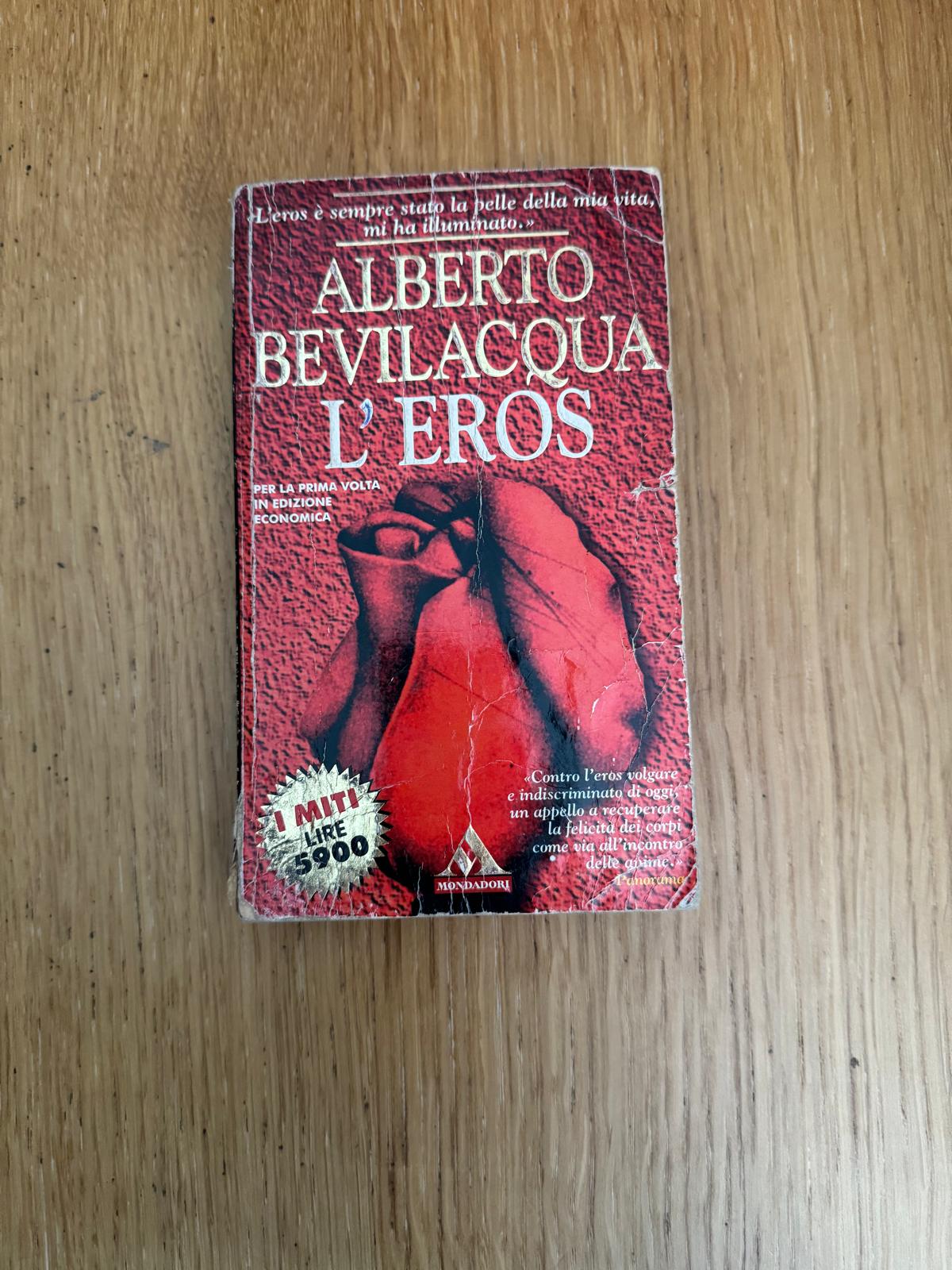 L'EROS - Alberto Bevilacqua - MONDADORI 